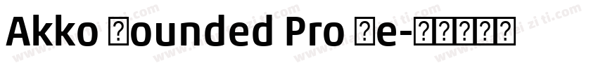 Akko Rounded Pro Re字体转换